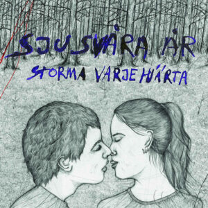 Sju Svåra År, Storma varje hjärta - CD