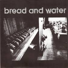 Bread and water / Reason of insanity, split 7"
