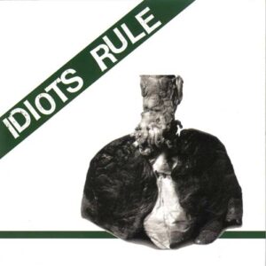 Idiots Rule, s7t 7"