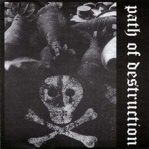 Path Of Destruction, s/t 7"