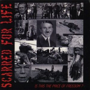 Scarred For Life, is this the price of freedom? -7"