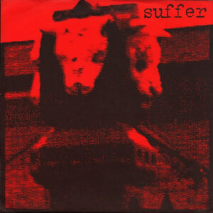 Suffer / Urko, Prime-Hate -7"
