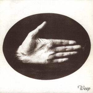 Weep, s/t 7"