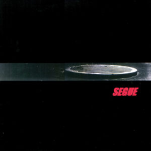 Segue, Death To Segue - 10"