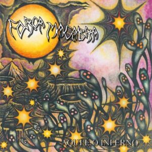 Forca Macabra, Aqui o inferno - CD