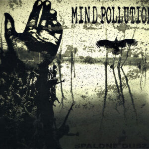 Mind Pollution, spalone dusze - CD