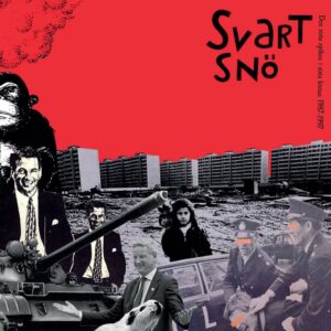 Svart Snö, Den sista spiken i den sista kistan 87-97 - LP