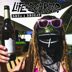Life Scars, Brud i Brokat LP