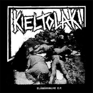 Kieltolaki, Elämänvalhe E.P - 7"