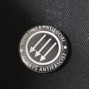Sometimes Antisocial, Always Antifascist - 1” pin