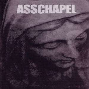Asschapel - Rotting The Body - 7"
