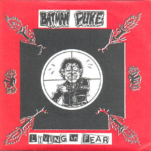 Batman Puke - Living In Fear - 7"