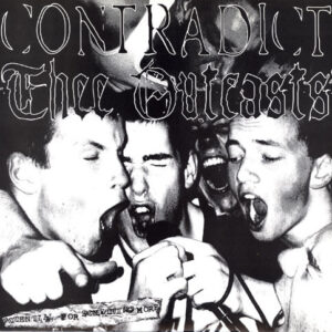 Contradict / Thee Outcasts - Potential For Something More - 7"