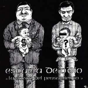 Escuela De Odio - La Razon Del Pensamiento - 7"