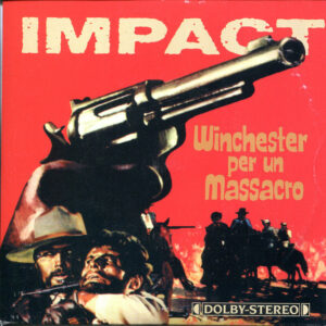 Impact - Winchester Per Un Massacro - 7"