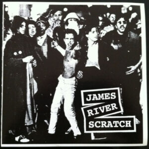 James River Scratch - S/T - 7"