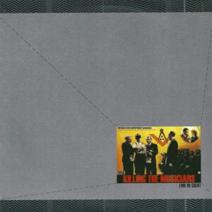 Killing The Musicians - End In Sight - 7"