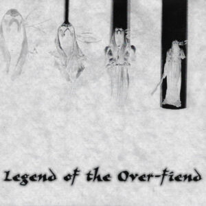 Legend Of The Over-Fiend - S/T - 7"
