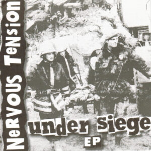 Nervous Tension - Under Siege - 7"