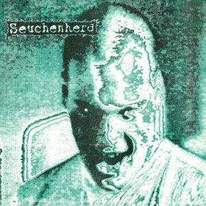 Seuchenherd - S/T - 7"