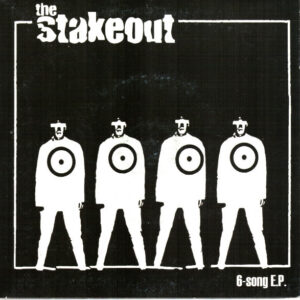 The Stakeout - 6-Song EP - 7"