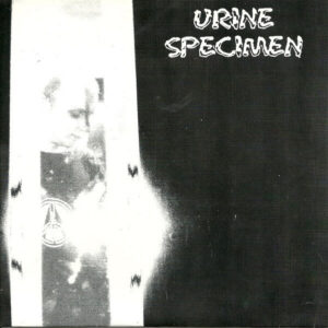 Urine Specimen / Tapasya - Puritan Behaviour - 7"