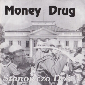 Wind Of Pain / Money Drug - Untitled / Stenowczo Dość! - 7"