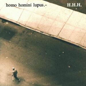 HHH - Homo Homini Lupus - CD
