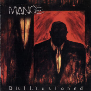 Mange - Disillusioned - CD