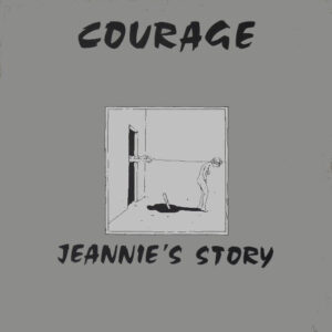 Courage - Jeannie's Story - LP