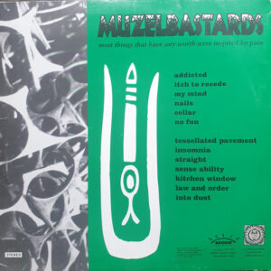 Muzelbastards - Most Things That Have Any Worth Were Inspired By Pain - LP