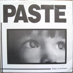 Paste - Today We Learned - LP