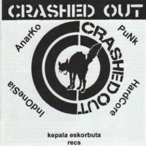 Crashed Out / Istukas Over Disneyland - Split - CD
