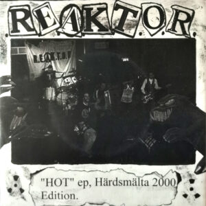 R.E.A.K.T.O.R. - HOT - 7" (Red vinyl)