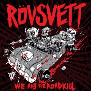 Rövsvett, We are roadkill - LP