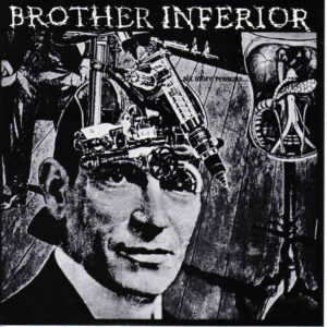 Brother Inferior, Six More Reasons... 7"