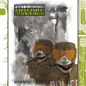 Piracy is liberation 001. Information wants to be free - book