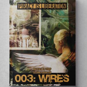Piracy is liberation 003. Wires - book