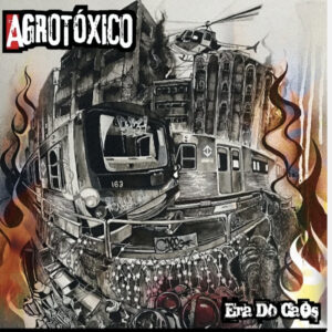 Agrotoxico, Era do chaos - LP
