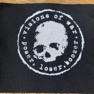 Visions of War, poser loser boozer - patch