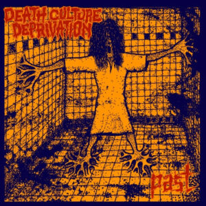 Death Cult Depravation, Past - 7"