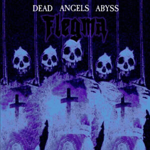 Flegma, Dead Angels Abyss - LP