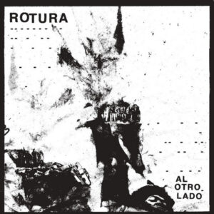 Rotura, Al Otro Lado - LP