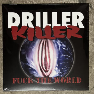 Driller Killer, Fuck the world - LP
