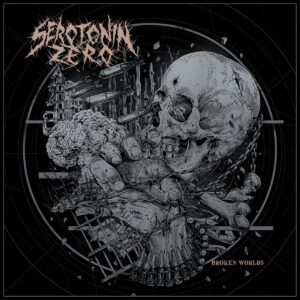 Serotonin Zero, Broken Worlds - LP
