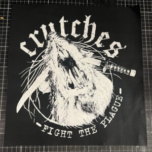 Crutches, Fight the plague - backpatch