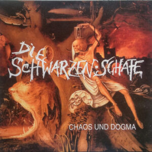 Die Schwarzen Schafe, Chaos Und Dogma - 10"