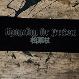 Crutches, Mangeling for freedom kanji - patch
