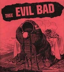 Thee Evil Bad, Fettwetttester - 10"