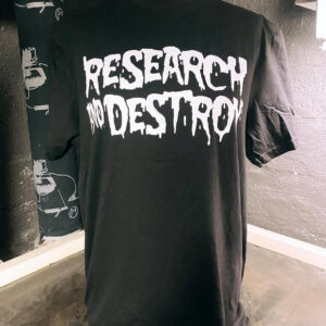 Research and Destroy, big logo on black - t-shirt
